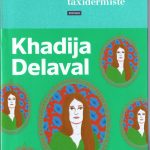 Khadija Delaval: La nièce du Taxidermiste, de l’enfance à l’adolescence