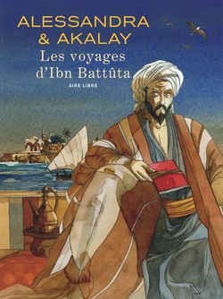 Ibn Battûta à Lyon vernissage de l’exposition autour de la BD de Joel Alessandra le 15 septembre