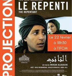 Projection du Film Le repenti de Merzak Allouache le 22 février 19h à Lyon