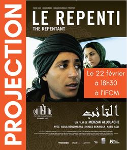 Projection du Film Le repenti de Merzak Allouache le 22 février 19h à Lyon