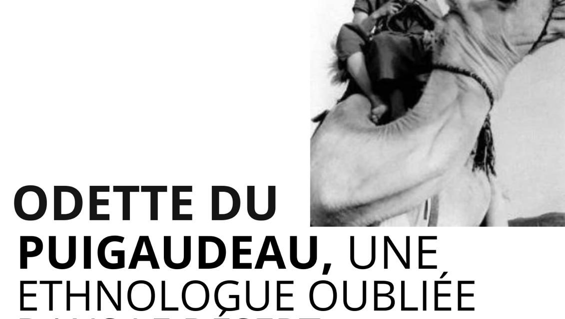 Conférence sur l’anthropologue Odette du Puigaudeau à Lyon le 8 octobre 2024