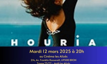 Projection du film Houria aux Alizés de Bron le 12 mars à 20h