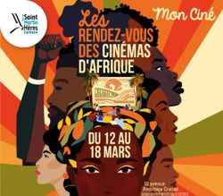 Rendez-vous des cinémas d’Afrique du 12 au 18 mars 2025 à Mon Ciné à Saint Martin d’Hères