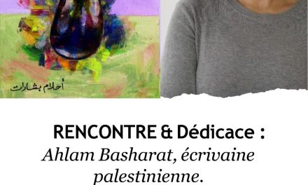 Rencontre avec l’écrivaine palestinienne Ahlam Basharat le 13 décembre à Lyon