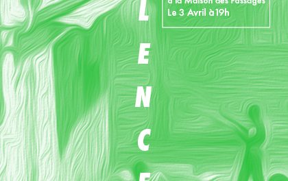 Représentation Théâtrale de Silences de Yamna Sahli le 4 avril à Lyon