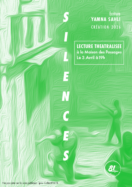 Représentation Théâtrale de Silences de Yamna Sahli le 4 avril à Lyon